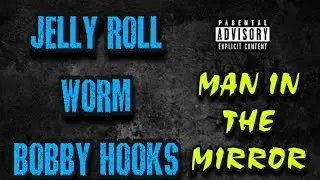 Jelly Roll, Worm & Bobby Hooks - Man In The Mirror (2009) (Official Audio) #Classic | CHADARMESTV
