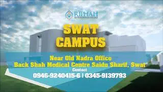 Your Bright Future.........  Riphah International College Swat Campus .........Admission Open