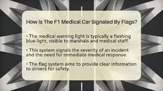 How Is The F1 Medical Car Signaled By Flags? - Pole Position Experts