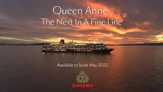 Cunard Cruises - Unveiling Queen Anne