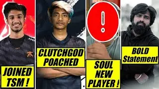 Owais Join TSM, Clutchgod Poached Matter?, Soul New Player, Ghatak bold statement on TX & SID