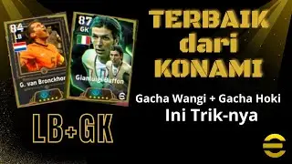LAKUKAN INI JIKA INGIN ONTARGET | gacha epik terbaru Buffon dan Bronckhorst eFootball 2025