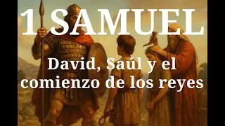 Libro de 1 Samuel | Historia de Samuel, Sa&uacute;l y David |  (Audio y Texto) Santa Biblia Reina Valera