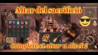 Completé el Altar a Nivel 2 + Evento Altar del Sacrificio | Grim Soul Survival