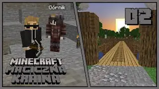 Magiczna Kraina #02 - most do mojej osady i g&oacute;rnicza misja (pierwsze dukaty) | Minecraft SMP