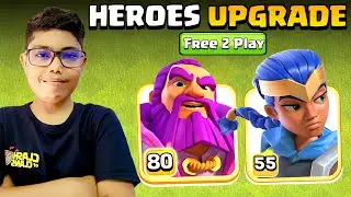TH18 Heroes MAX - Proof You Don't Need Money! | Free To Play Guide: Maxing Heroes at TH18 - COC