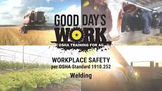 Good Day's Work Preview Class: Welding Safety