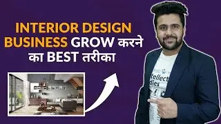 How to Get Clients for Interior Design?
