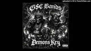 G$E Band$ - Demons Kry (Prod. By Wxrst)