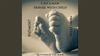 can a man travail
