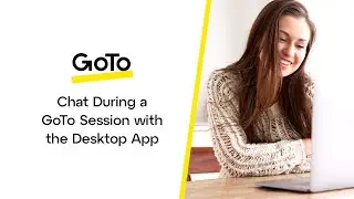 Chat During a Session with the GoTo Desktop App