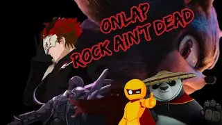 ONLAP - Rock ain't dead (made in abyss, combat gods, gilededguy, RWBY, sonic movie 3) AMV.