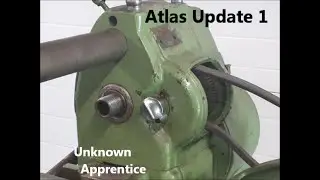 Atlas Milling Machine Update 1