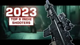 Top 8 NEW Indie FPS / Shooters You Must Play In 2023!