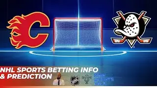 Calgary Flames VS Anaheim Ducks Free NHL Betting info 1/25/26