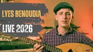 Lyes Benoudia LIVE  2026