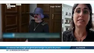 Allemagne : u n&eacute;onazi change de genre pour purger sa peine de prison
