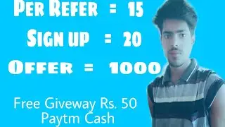 HowTo Earn #Paytm  Cash | एक ऐप की मदद से पेटीएम कैश कैसे कमाए बिल्कुल फ्री