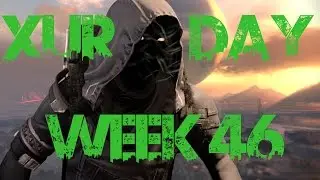 Xur Day Week 46