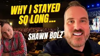 Why I Stayed So Long | Shawn Bolz Follow-Up (Part 2)