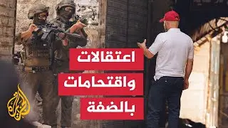 الاحتلال يدمر منازل ويعتقل فلسطينيين في اقتحامات بجنين ونابلس والخليل