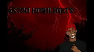 HIGHLIGHT ASTRO #12 | KRASH EVOLVED