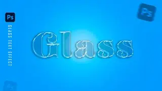 Glass Text Effect/Glass Logo Effect | Photoshop Tutorial | Glass Text