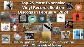 Top 25 Most Expensive Items Sold on Discogs in February 2024