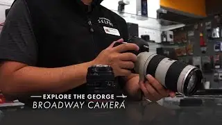 Broadway Camera / Explore The George