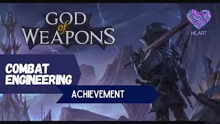 God of Weapons - Combat Engineering (Achievement)