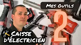 🛠️ Ma CAISSE &agrave; outils D'ELECTRICIEN 