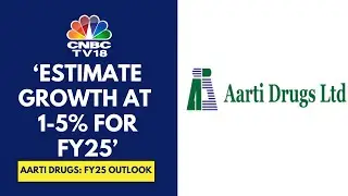 Should Be Able To Cross 13% EBITDA Margin In H2FY25: Aarti Drugs | CNBC TV18