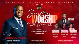 12/21/25 SUNDAY FIRST SERMON  @GloryofElshaddai Christian Center BK
