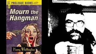 Mourn the Hangman by Harry Whittington