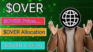 Over Protocol Listing Date | Over Protocol Allocation Checker | $OVER Token Listing Price