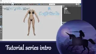 Outfit Studio: Tutorial Series Introduction