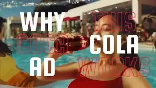 Breaking Down a Coca-Cola Ad | Marketing Psychology Explained