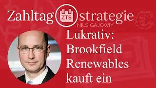 Lukrativ: Brookfield Renewables kauft ein