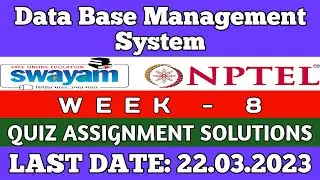 Data Base Management System || NPTEL Week 8 assignment answers || #nptel #skumaredu