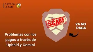[SCAM] BRAVE YA NO PAGA BAT A SUS USUARIOS - Problemas con Uphold y Gemini