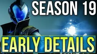 HUGE SEASON 19 PREVIEW! NEW DUNGEON, NEW EXOTICS, NEW TITLES, SEASON PASS & MORE!!! [DESTINY 2]