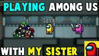 [Hindi] Playing Among Us With My Sister | Full Hindi Gameplay |