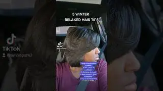 5 WINTER RELAXED HAIR TIPS✨️ #relaxedhairjourney #relaxedhaircare #relaxedhairtips