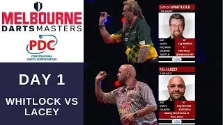 Simon Whitlock vs Mick Lacey | Melbourne Darts Masters 2019 | Day 1