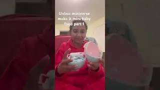 #part1 of unboxing miniverse make it mini baby food