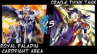 Team K4RD_F on Cardfight Area! Domo(Royal Paladin) vs Oracle Think Tank(Battle Sisters)