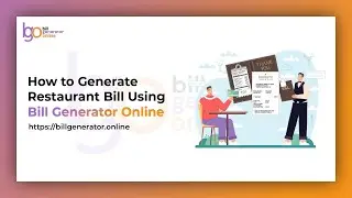 How to Create Restaurant Bill Online Using Bill Generator🍴🛎️