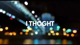 XPY &ndash; I Thought | trance &middot; deep emotional EDM (Official Lyric Video)