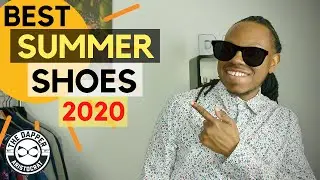 Best Mens Summer Shoes 2020 | Best Summer Shoes for Men