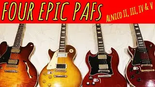 Big Tones With Four Epic PAFs: Monty's + OX4 A4, Beano & Hot Duane